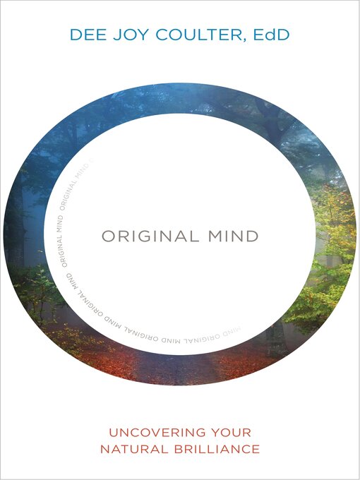 Title details for Original Mind by Dee Joy Coulter, EdD - Available